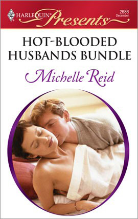 Title details for Hot-Blooded Husbands Bundle: The Sheikh's Chosen Wife\Ethan's Temptress Bride\The Arabian Love-Child\A Passionate Marriage by Michelle Reid - Available